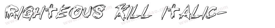 Righteous Kill Italic字体转换